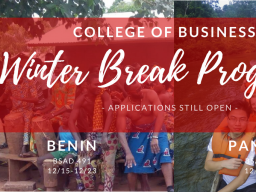 Global Immersion - Winter Break Abroad Programs The winter break abroad programs to Panama and to Benin are still accepting applications via MyWorld through Saturday, September 15. These programs are a great opportunity for you to earn business credit whi