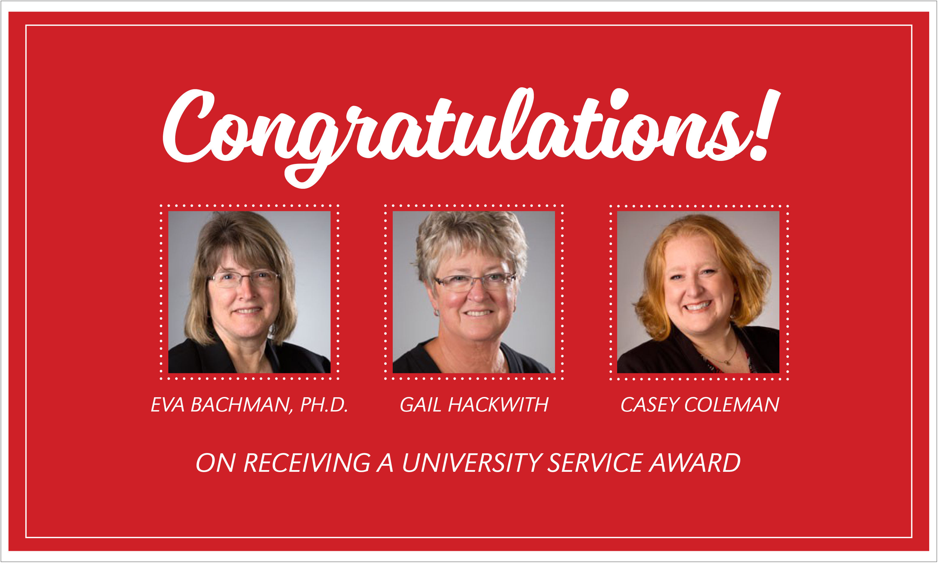 Dr. Eva Bachman, Gail Hackwith, and Casey Coleman from the Office of Graduate Studies received University Service Awards on September 25, 2018.