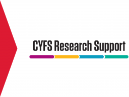 CYFS is available to help faculty conceptualize and develop grant-funded research.