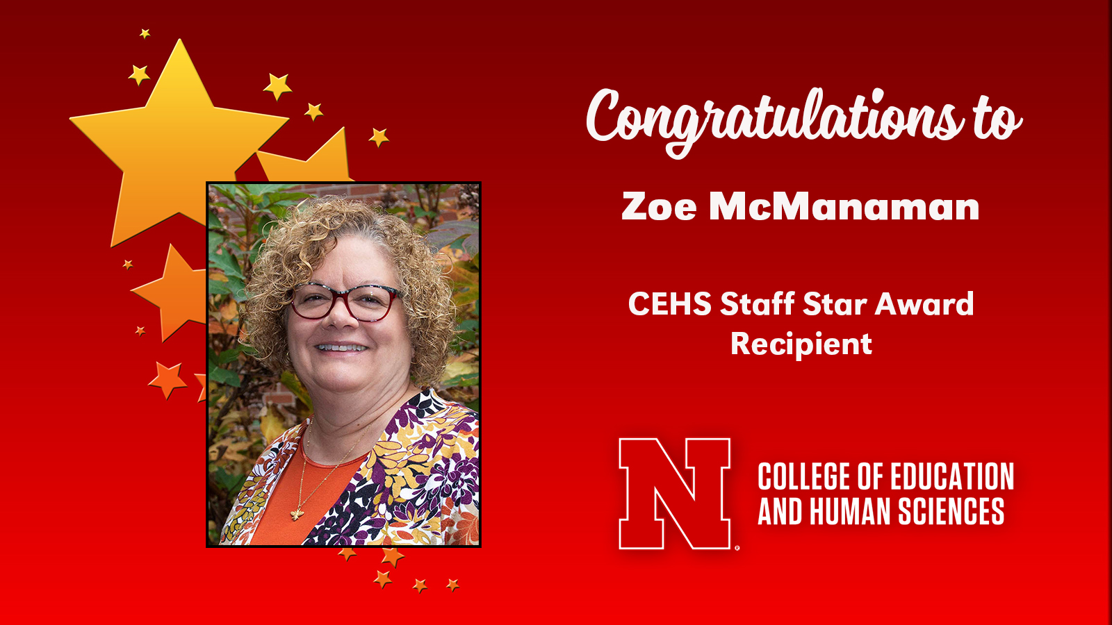 Zoe McManaman is the latest CEHS Staff Star Award recipient. Congratulations!