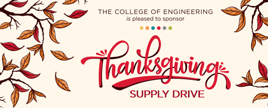 The College of Engineering's Thanksgiving Supply Drive