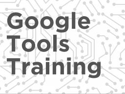 Google Tools training