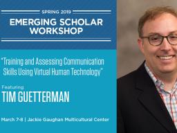 Tim Guetterman, applied research methodologist and co-director of the University of Michigan’s Mixed Methods Program, will lead the Spring 2019 Emerging Scholar Workshop.