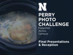 Perry Challenge Presentations & Reception