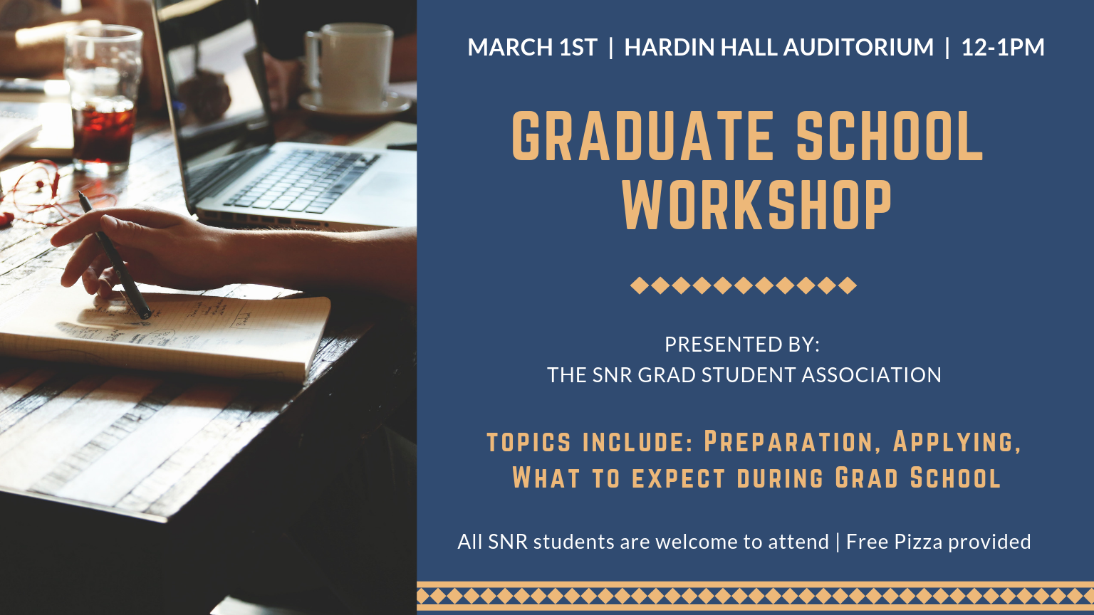A workshop for student interested in graduate school is set for March 1 in SNR.
