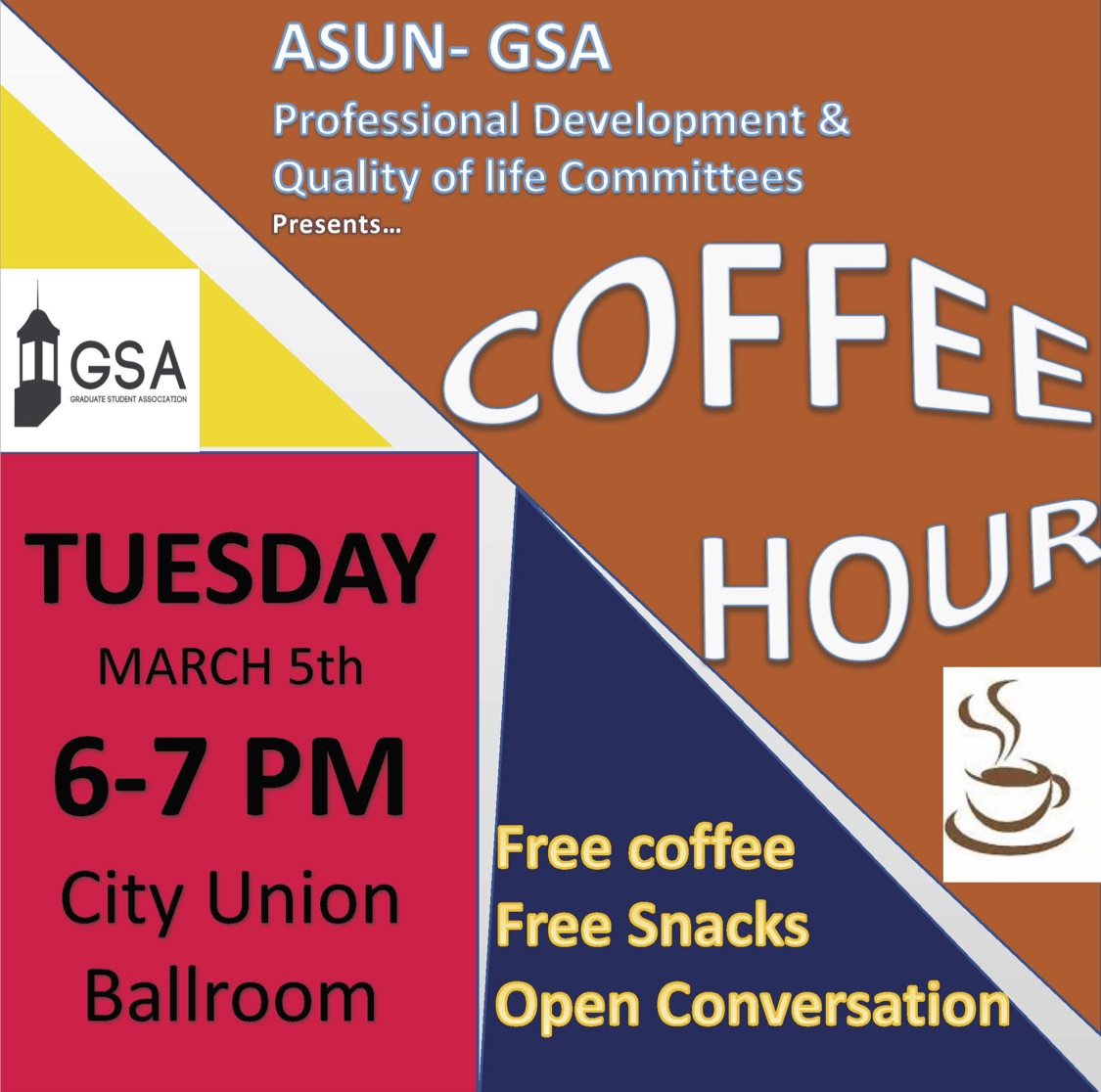 Join the GSA for free coffee, snacks and good conversation.