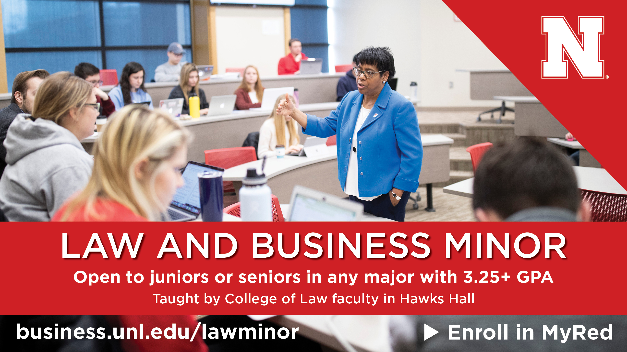 Be among the first to declare a law and business minor.