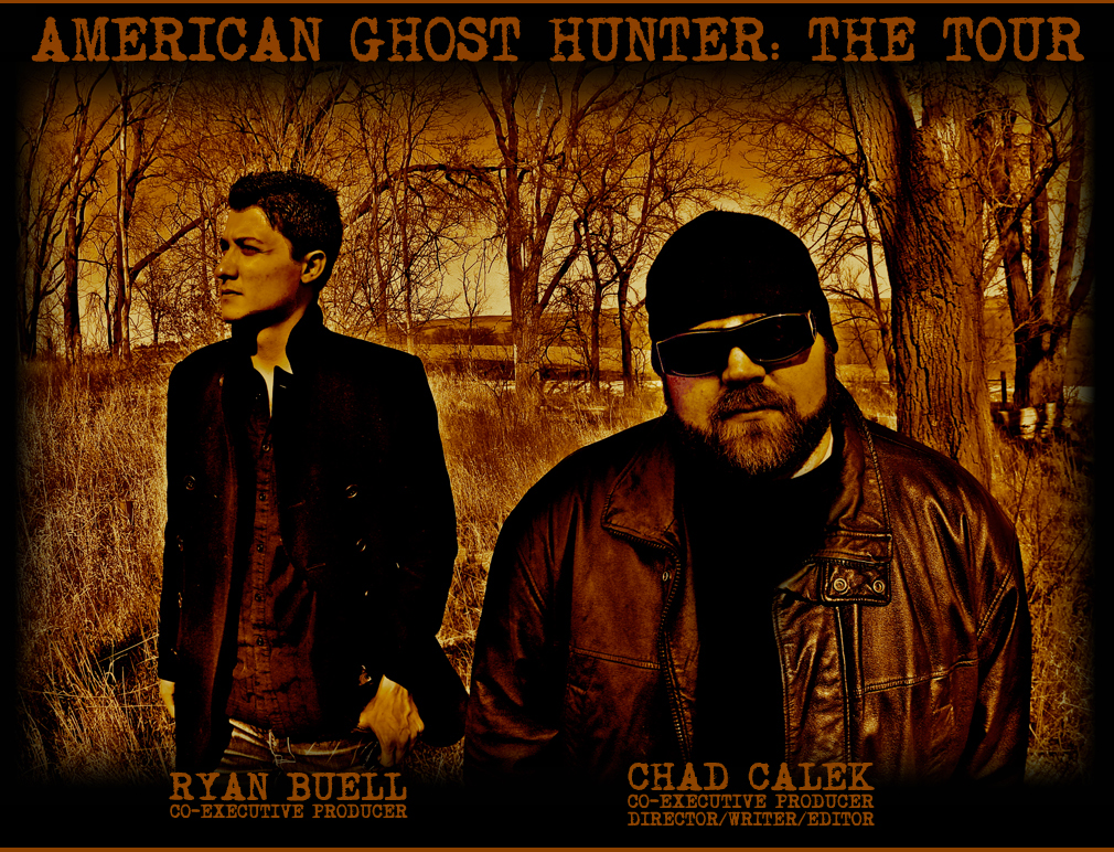 Ryan Buell and Chad Calek of "American Ghost Hunter"