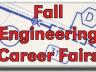 Fall Career Fairs for Engineering Students