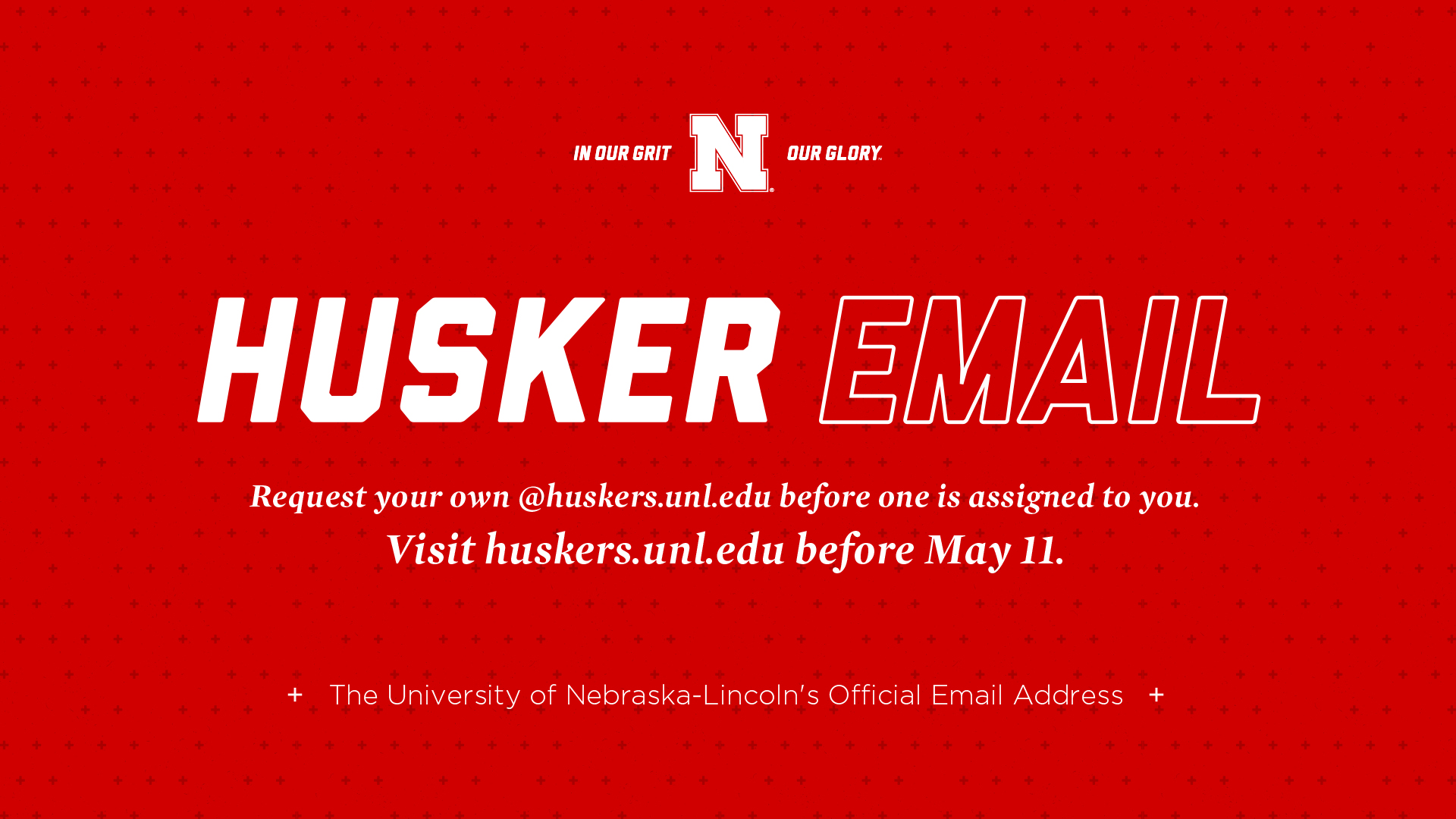 Students now have the opportunity to request their own @huskers.unl.edu email address before one is assigned to them. 