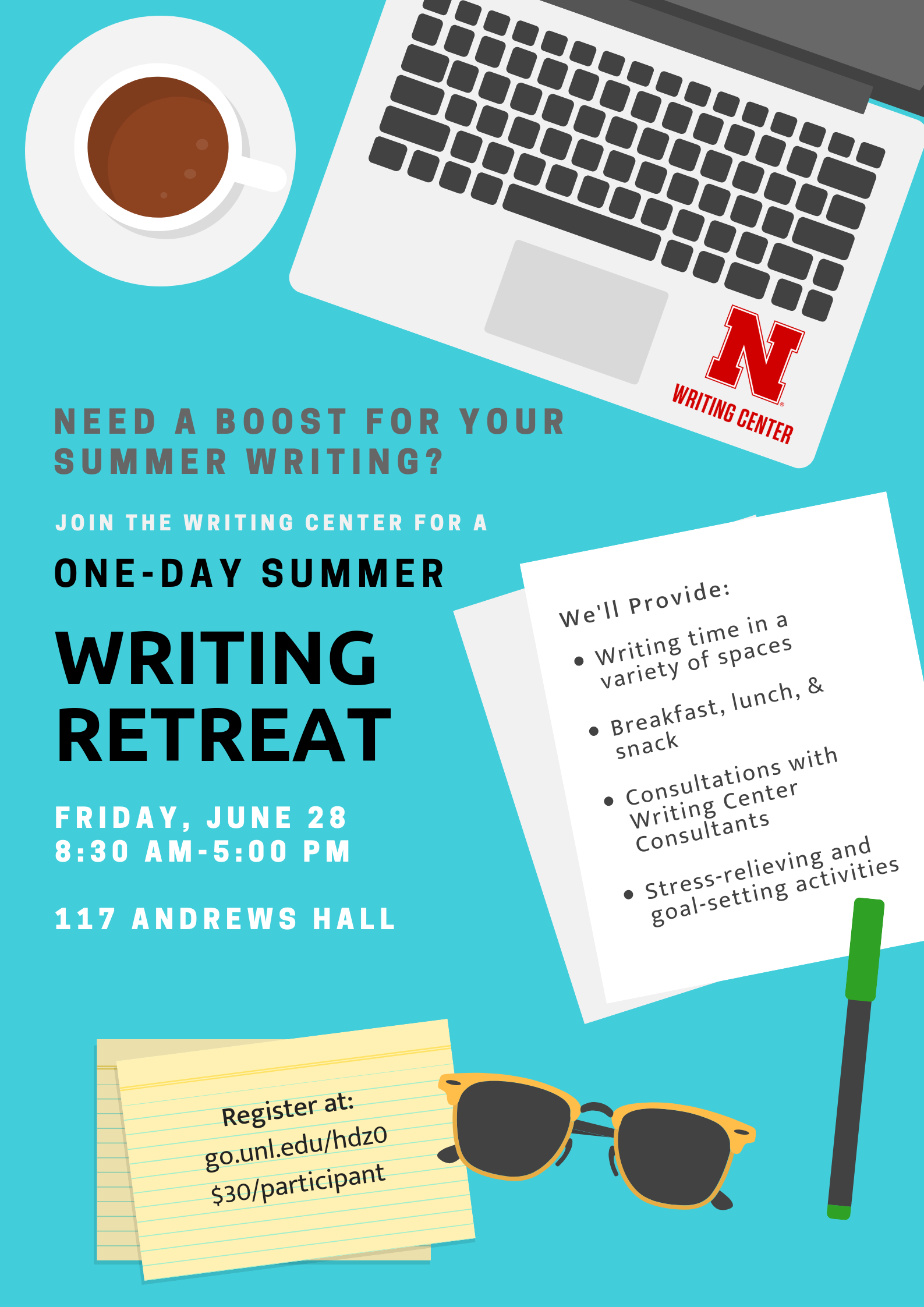 Register for the Writing Center’s One-Day Summer Writing Retreat on June 28 from 8:30 a.m. to 5 p.m. in Andrews Hall. 