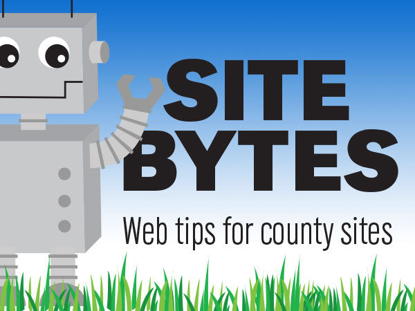 Site Bytes - Web tips for county sites
