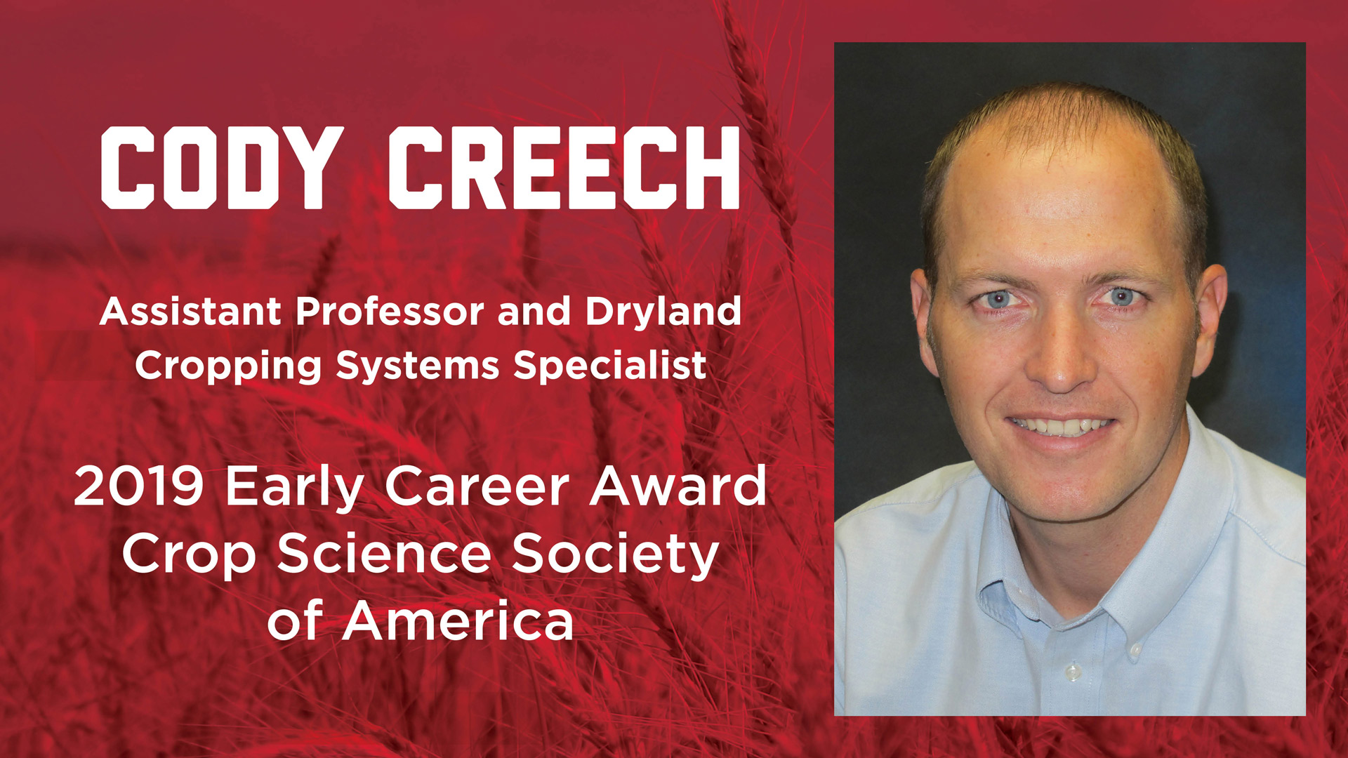 Cody F. Creech Awarded CSSA Early Career Award.