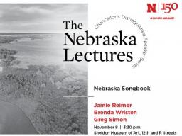 The Nebraska Lectures will feature "Nebraska Songbook" by Greg Simon and performed by Jamie Reimer, soprano, and Brenda Wristen, piano, on Nov. 8.