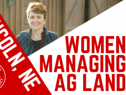 The 2019 Women Managing Agricultural Land conference is Dec. 11 at Nebraska Innovation Campus.