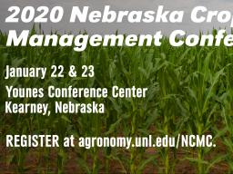 2020 Nebraska Crop Management Conference 