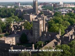 SWiM2020 (Summer Workshop in Math) at Duke University
