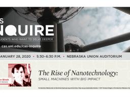 CAS Inquire Jan. 28 - The Rise of Nanotechnology