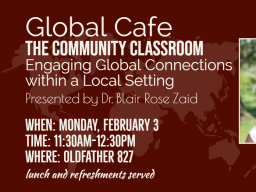 Global Cafe: The Community Classroom: Engaging Global Connections within a Local Setting