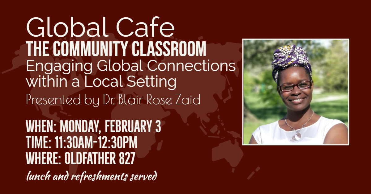 Global Cafe: The Community Classroom: Engaging Global Connections