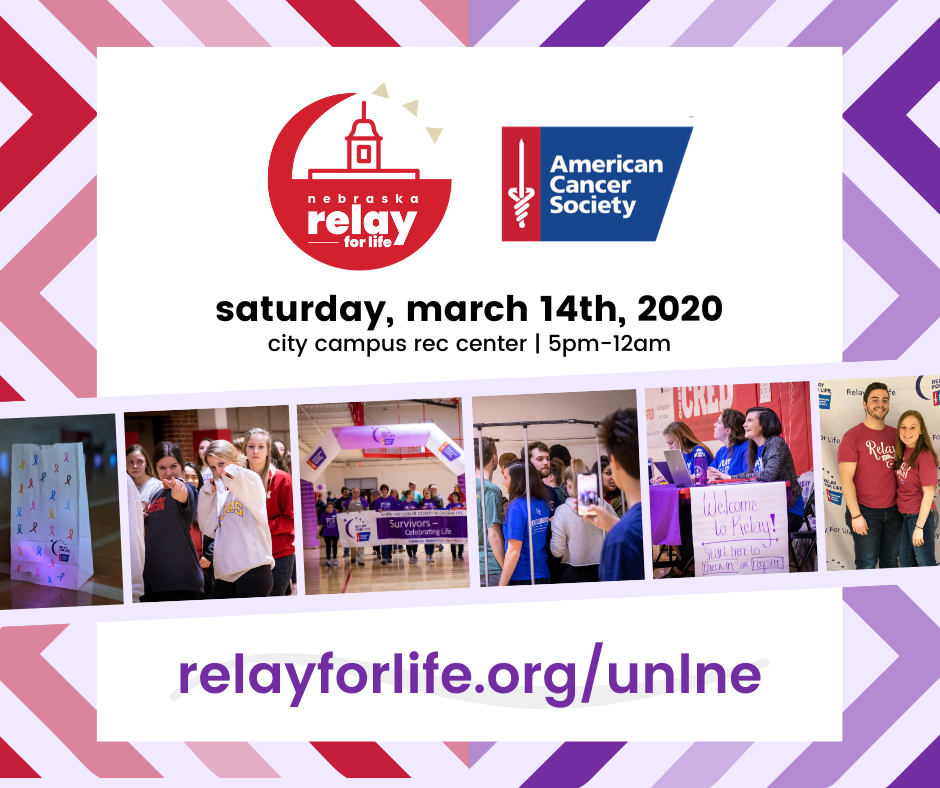 Relay For Life of Nebraska is March 14 at the Campus Rec Center.