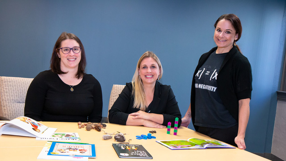 Husker researchers (from left) Rachel Schachter, co-principal investigator; Holly Hatton-Bowers, project consultant; and Kelley Buchheister, principal investigator, have developed an innovative professional learning model to enhance early childhood teache