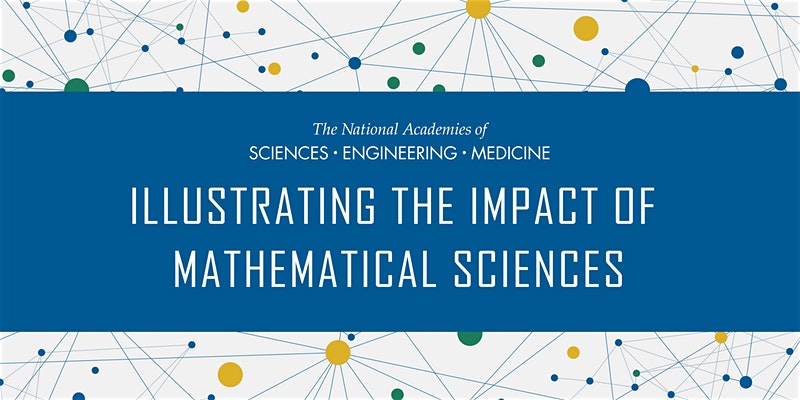 Illustrating the Impact of the Mathematical Sciences