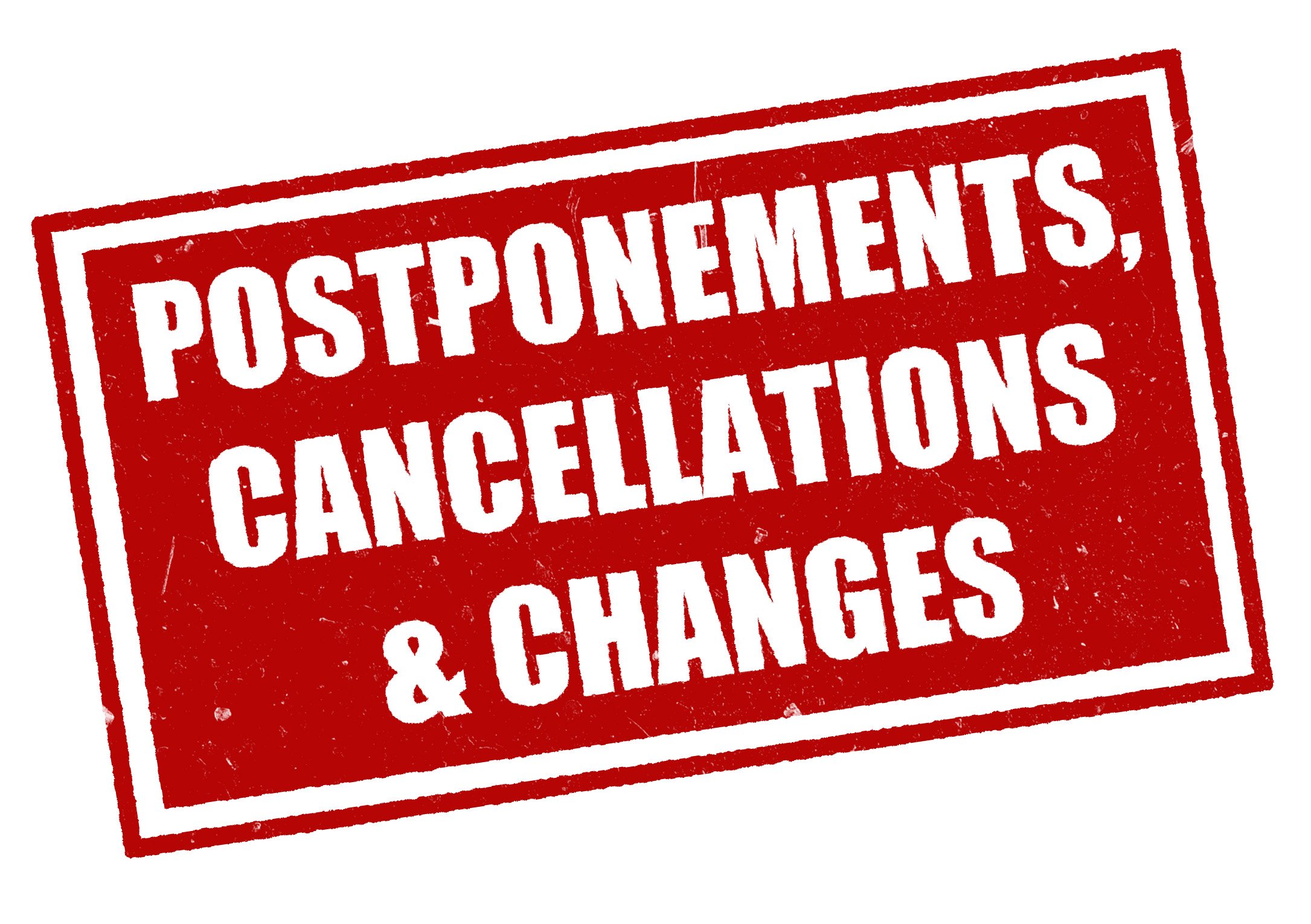 Postponements Changes Stamp.jpg