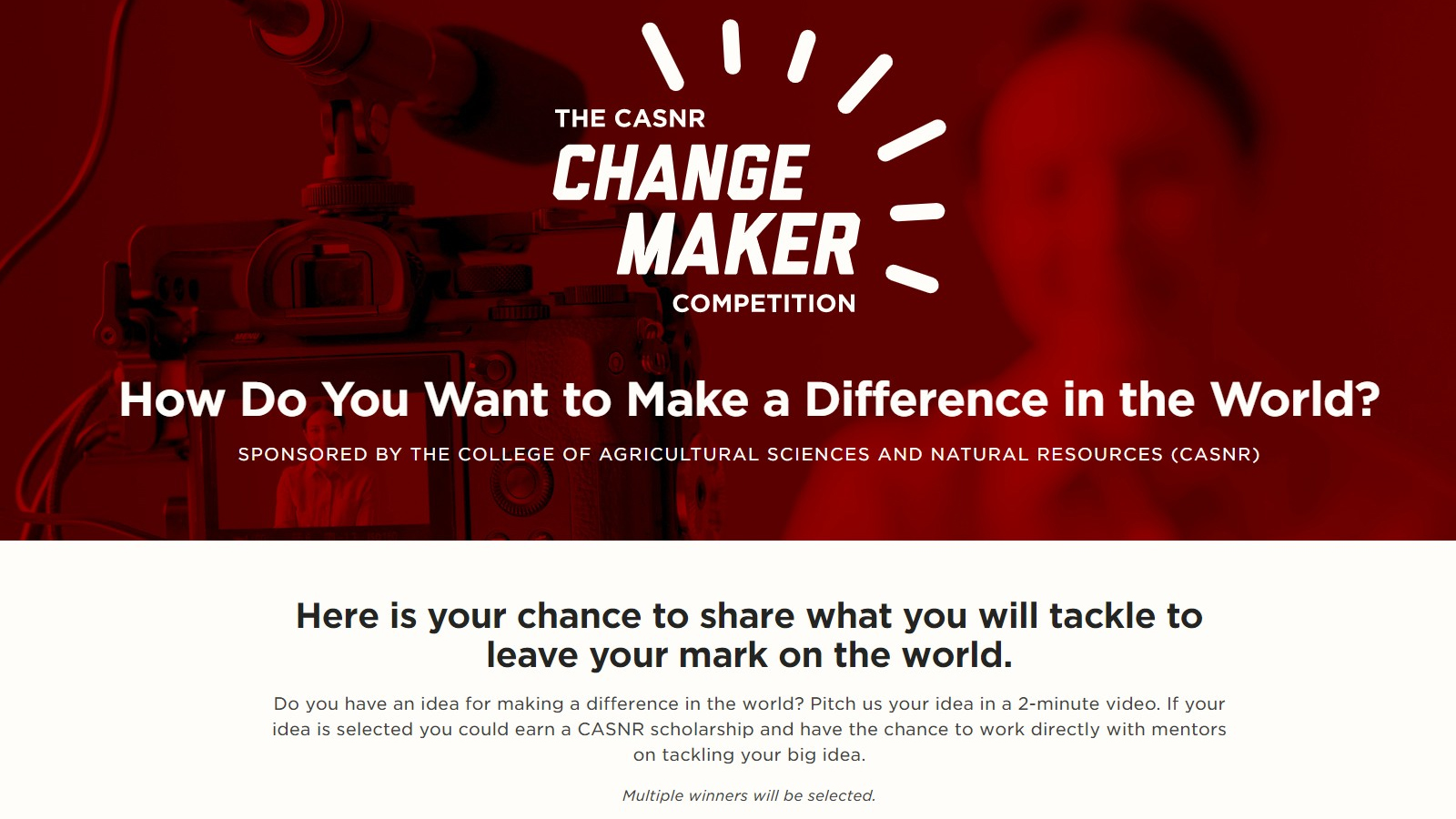 Applications for the CASNR Change Maker Competition are due at noon on May 15 and winners will be notified throughout June. 