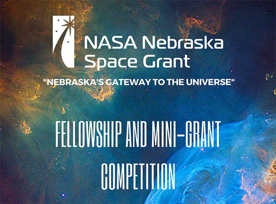 NASA Nebraska Space Grant Fellowship and Mini-Grant Competition applications due June 30.