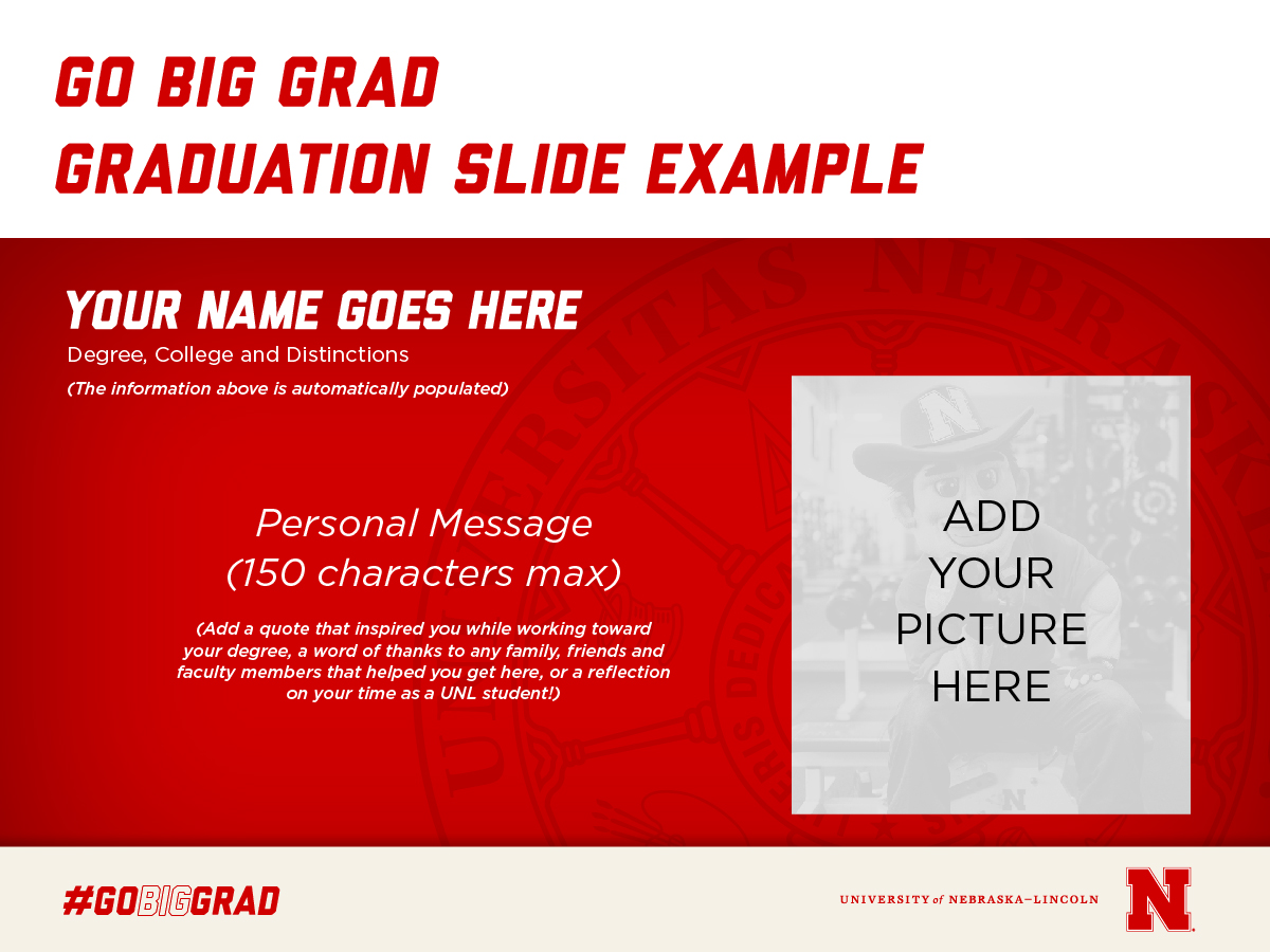 Graduates are invited to develop a personal slide to share with friends and family members.