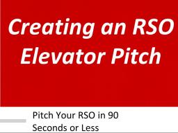 Elevator Pitch RSO Workshop