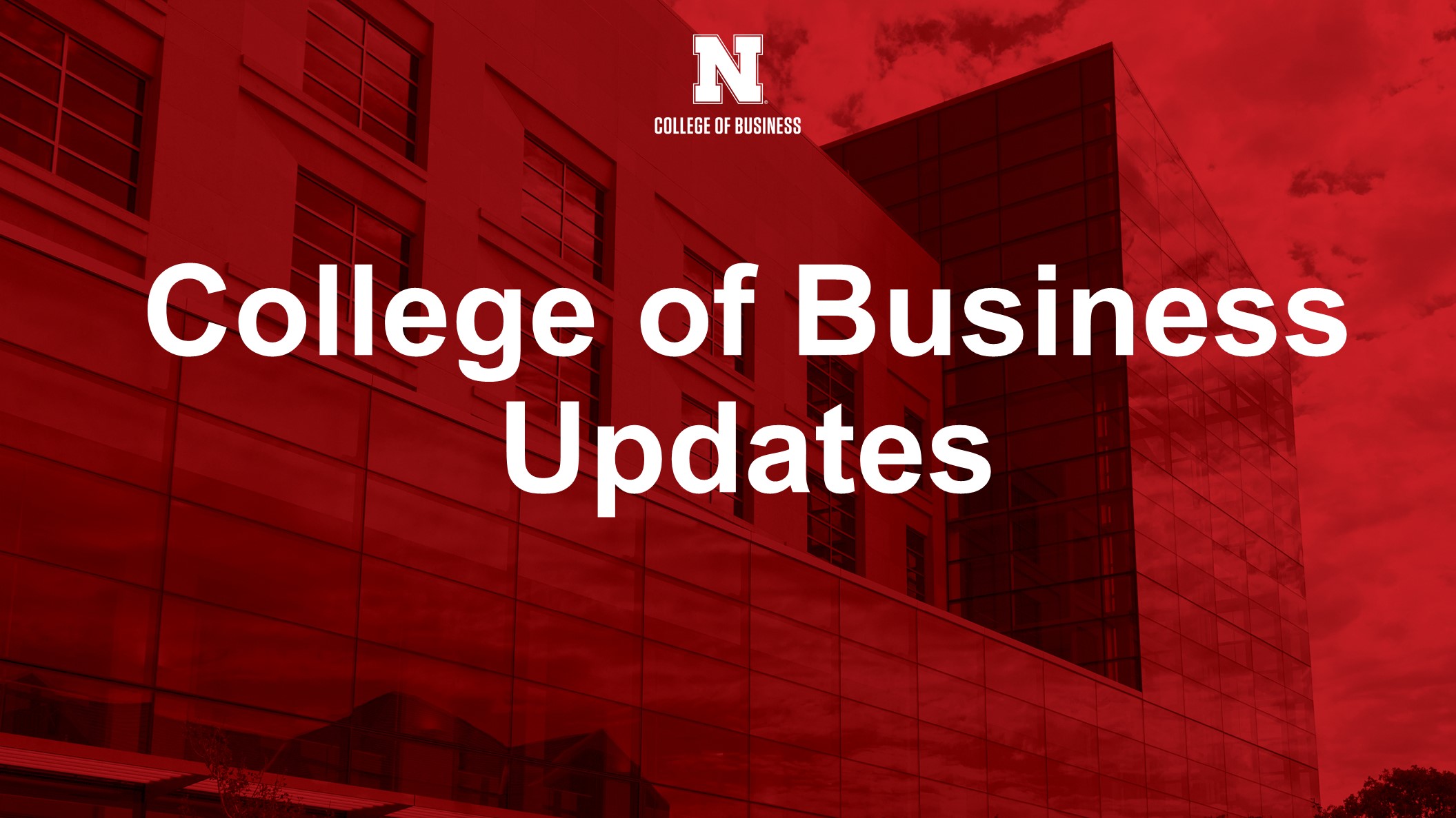College of Business Updates