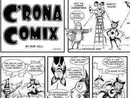 The opening panels of "C'rona Comix," a collaboration between Husker alumnus Bob Hall and University of Nebraska–Lincoln faculty. 