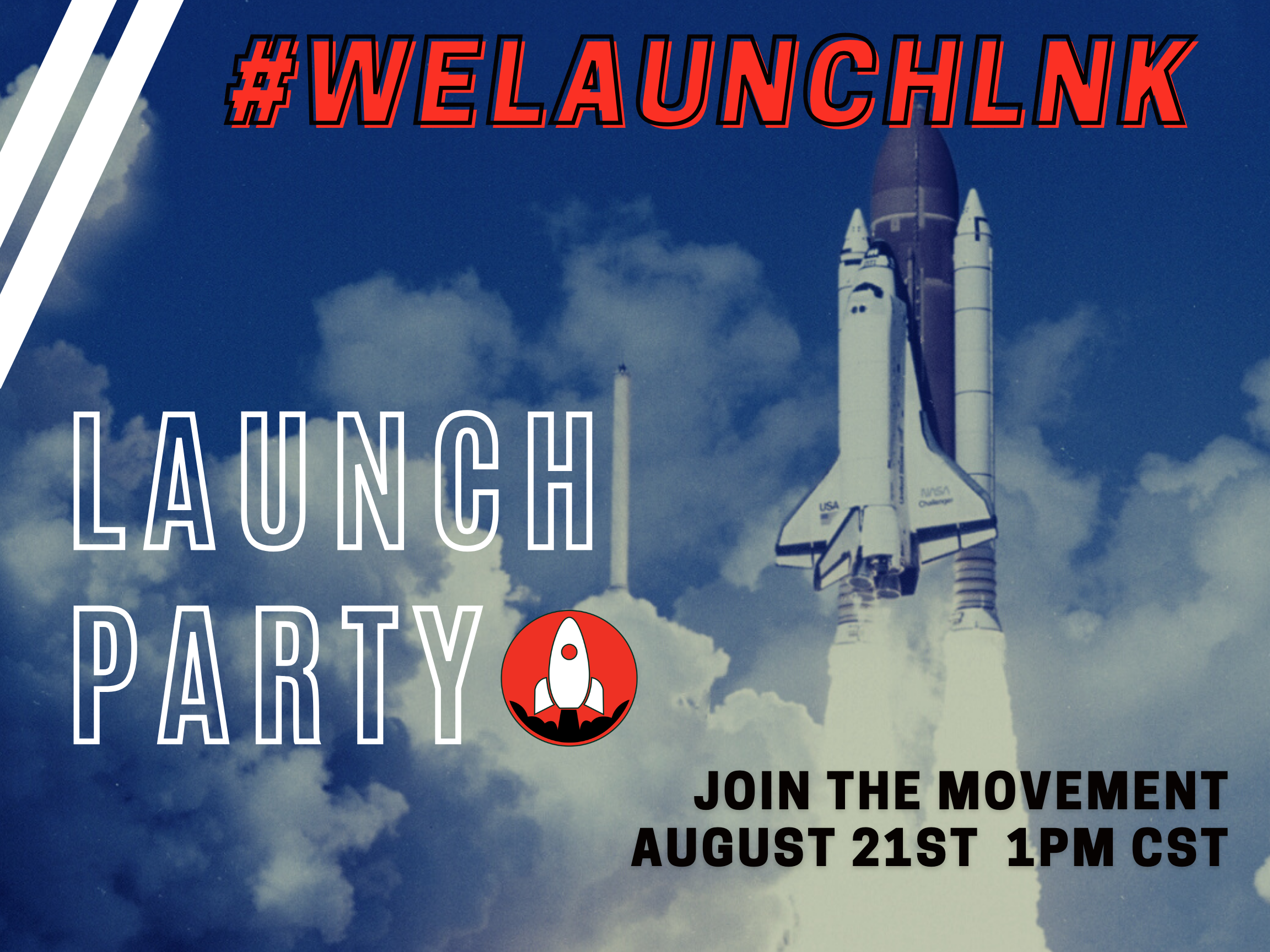 #WeLaunchLNK Launch Party. August 21st at 1 p.m. CST. Event info at: startupsunl.com/welaunchlnk/