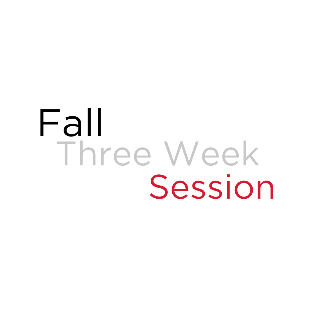 Register for the Fall Three Week Session!