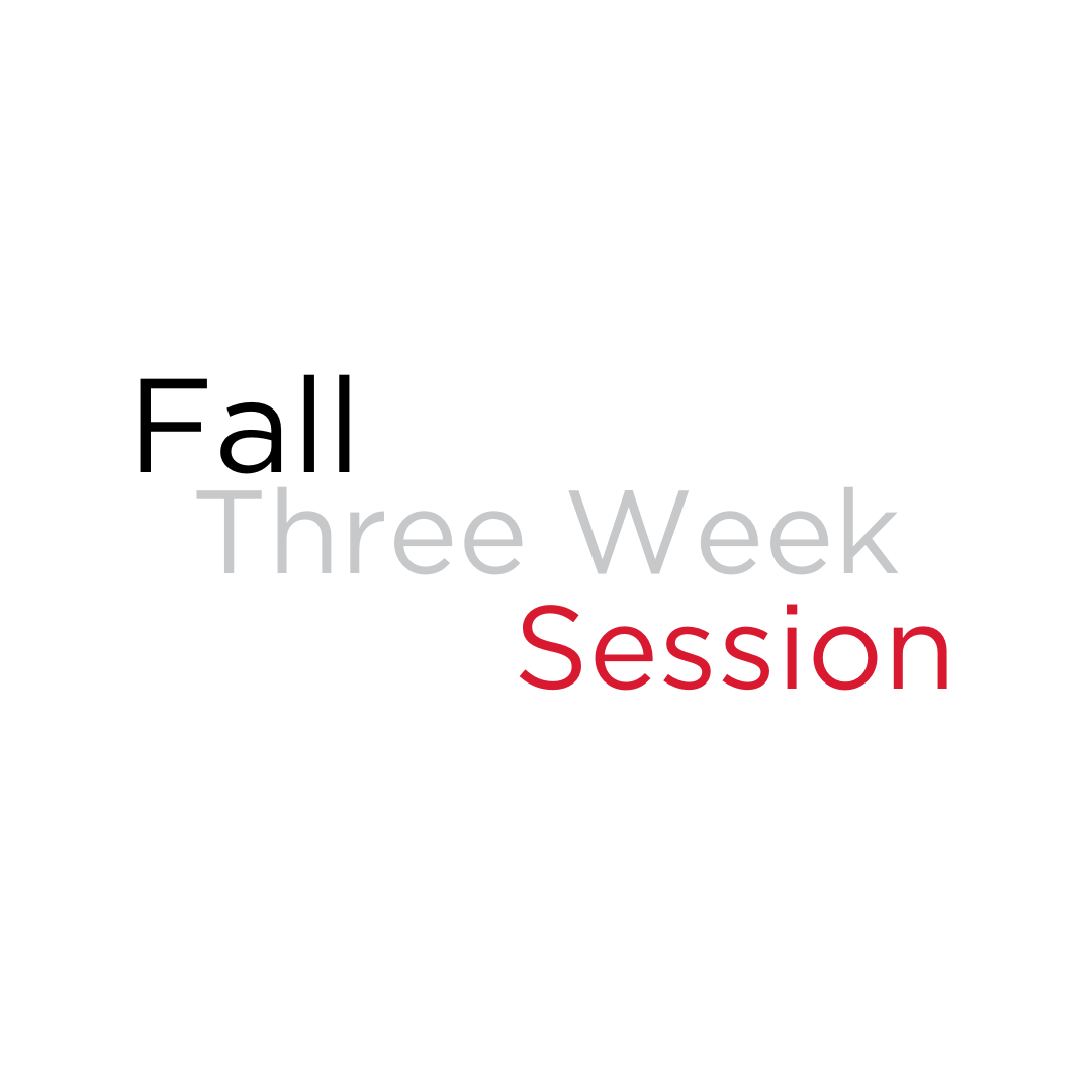 Register now for the Fall Three Week Session!