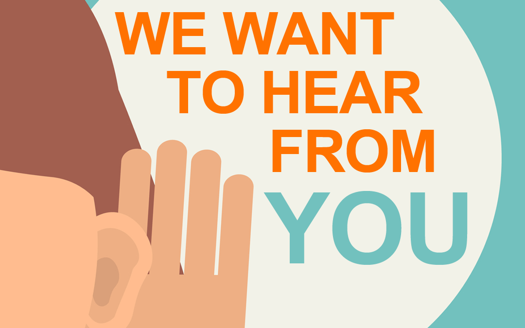 We want to hear from YOU! - Community First