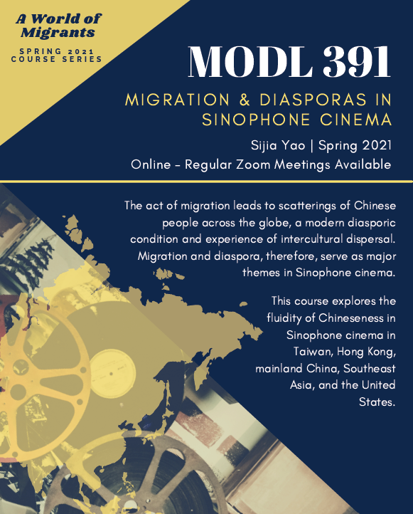 MODL 391: Migration & Diasporas in Sinophone Cinema