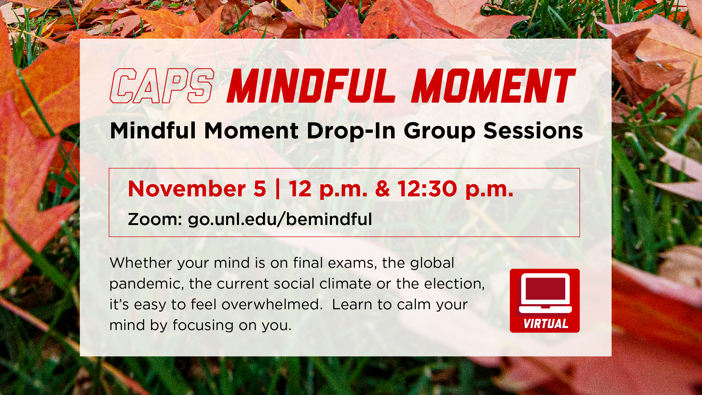 CAPS Mindful Moment Drop-in Group Session is Nov. 5.