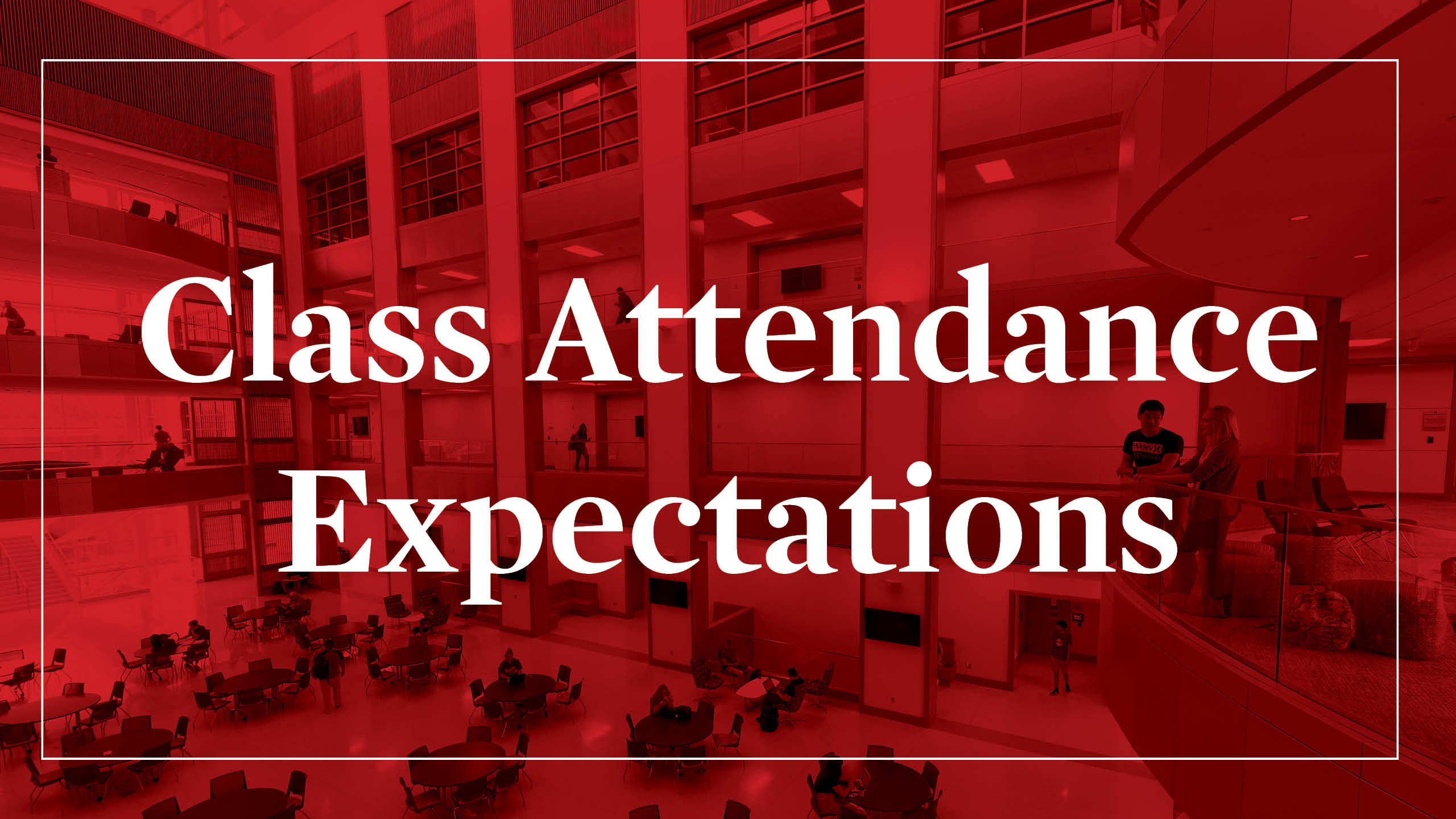 Class Attendance Expectations for Spring 2021 Classes