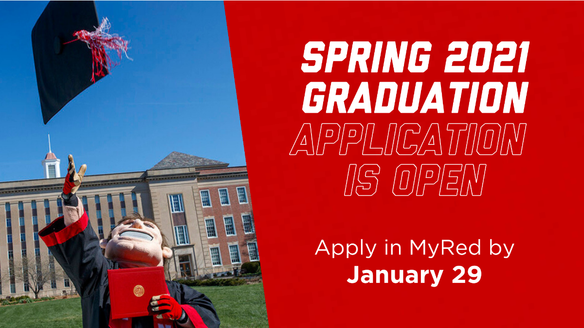The Spring 2021 graduation application deadline is January 29.