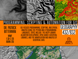 GEOG 432/832: Programming, Scripting & Automation for GIS