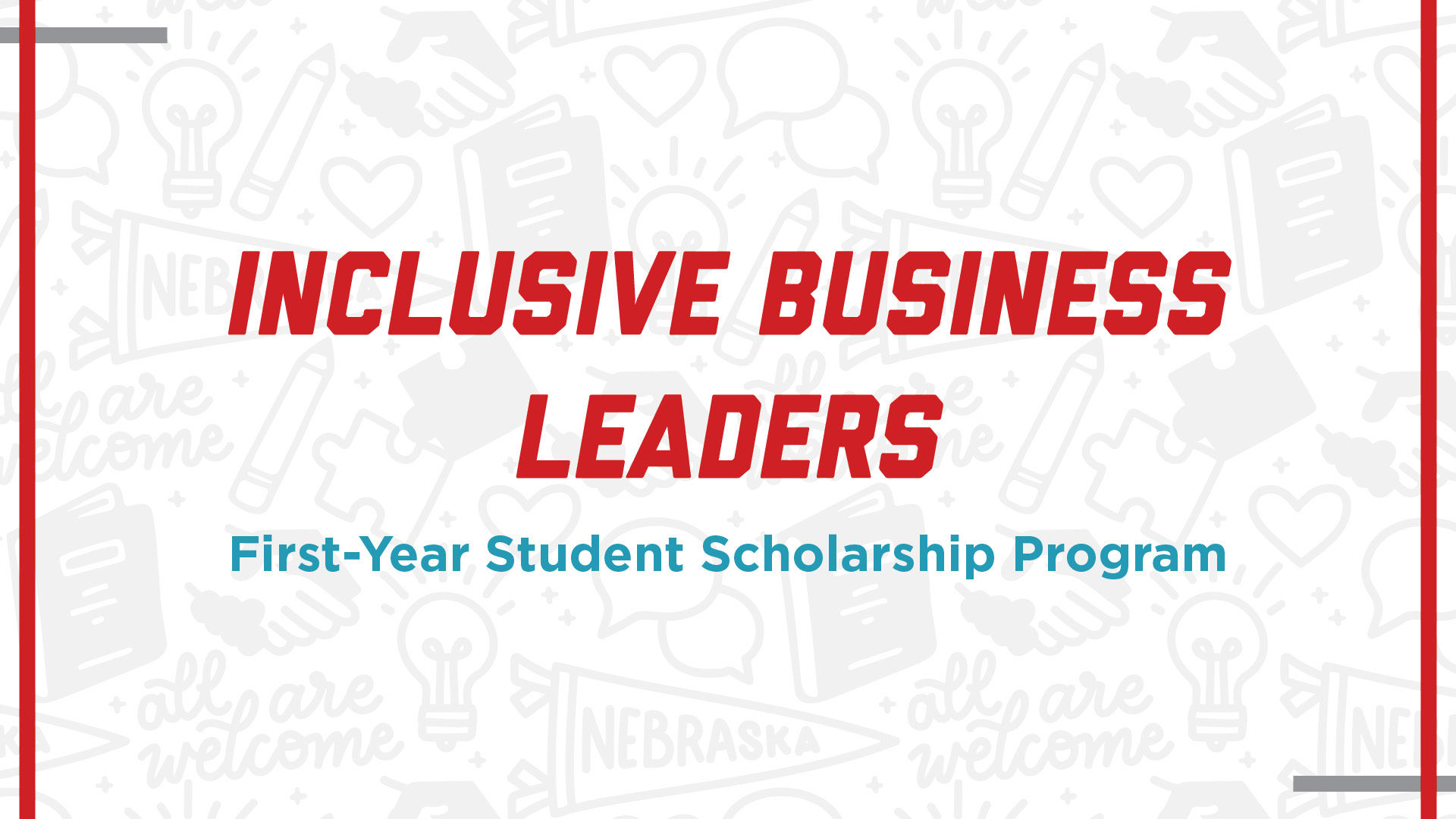 Incoming students with interest in making business more inclusive for all are invited to apply for the new Inclusive Business Leaders program by March 1. 
