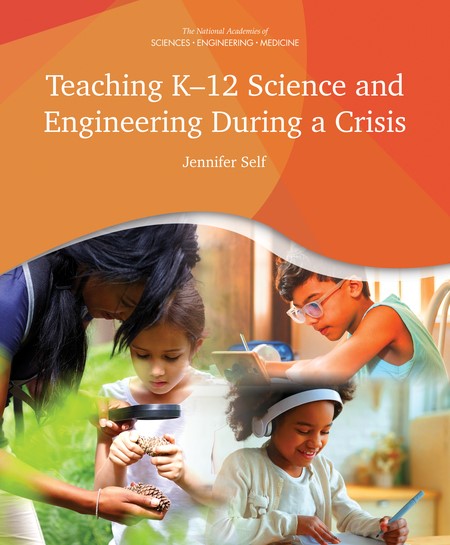 https://www.nap.edu/catalog/25909/teaching-k-12-science-and-engineering-during-a-crisis