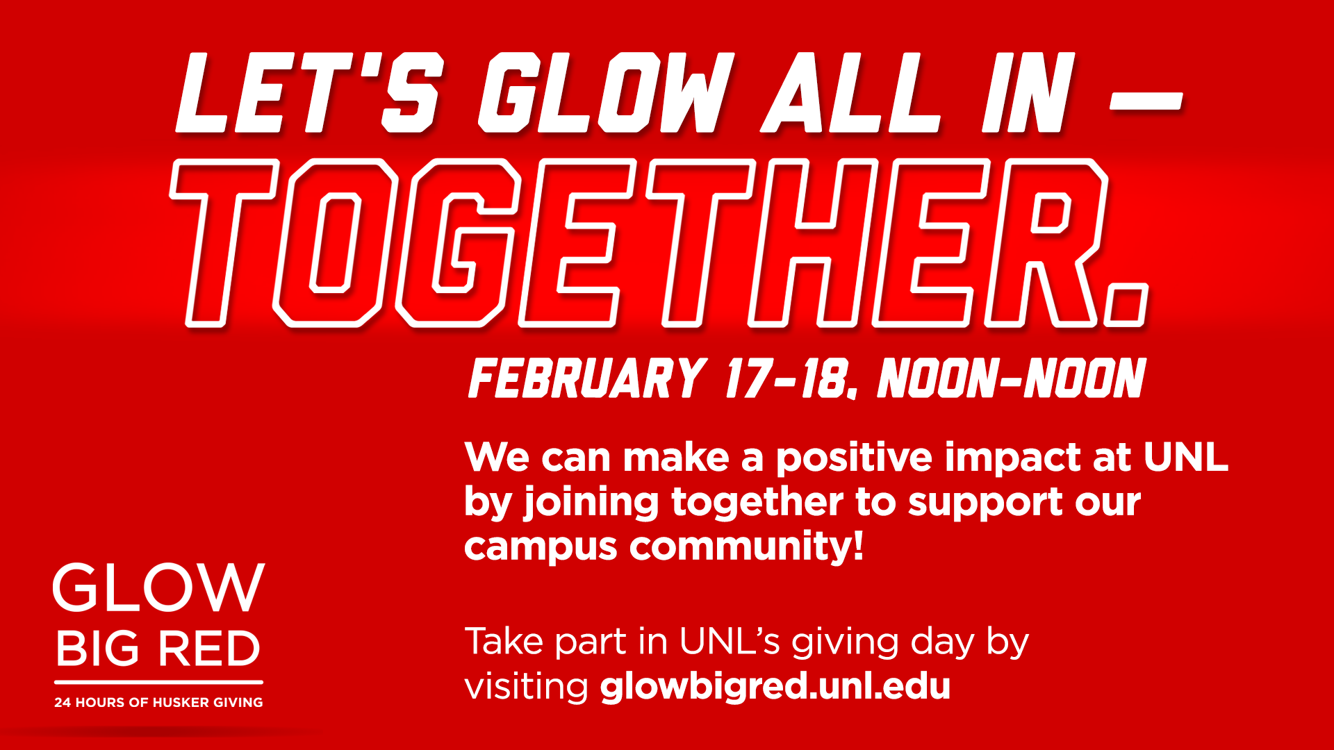 Glow Big Red Together!