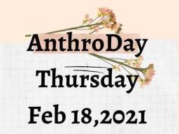 AnthroDay Activity on 2/18