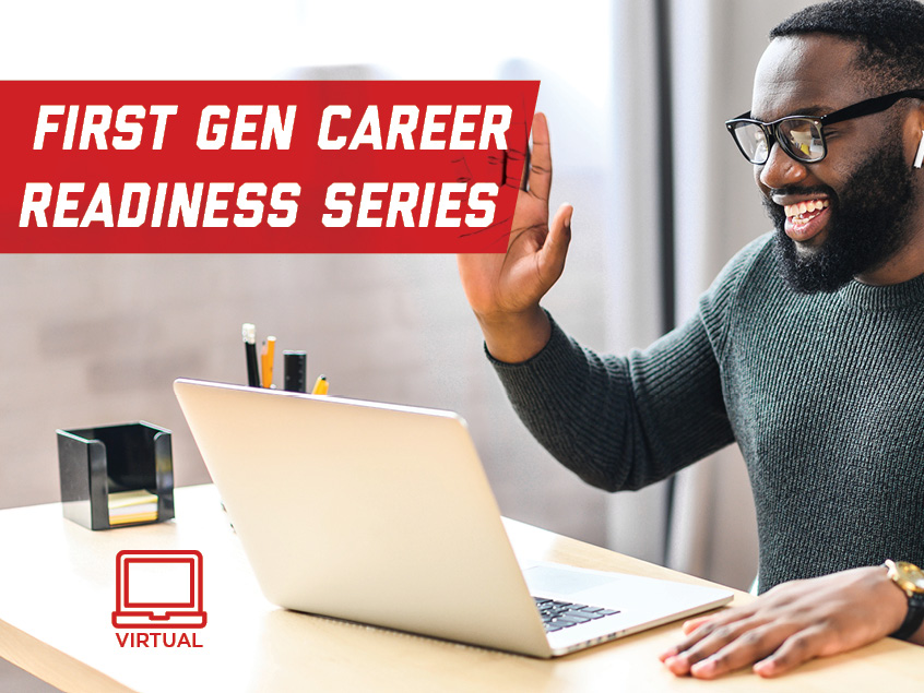 First Gen Career Readiness Series