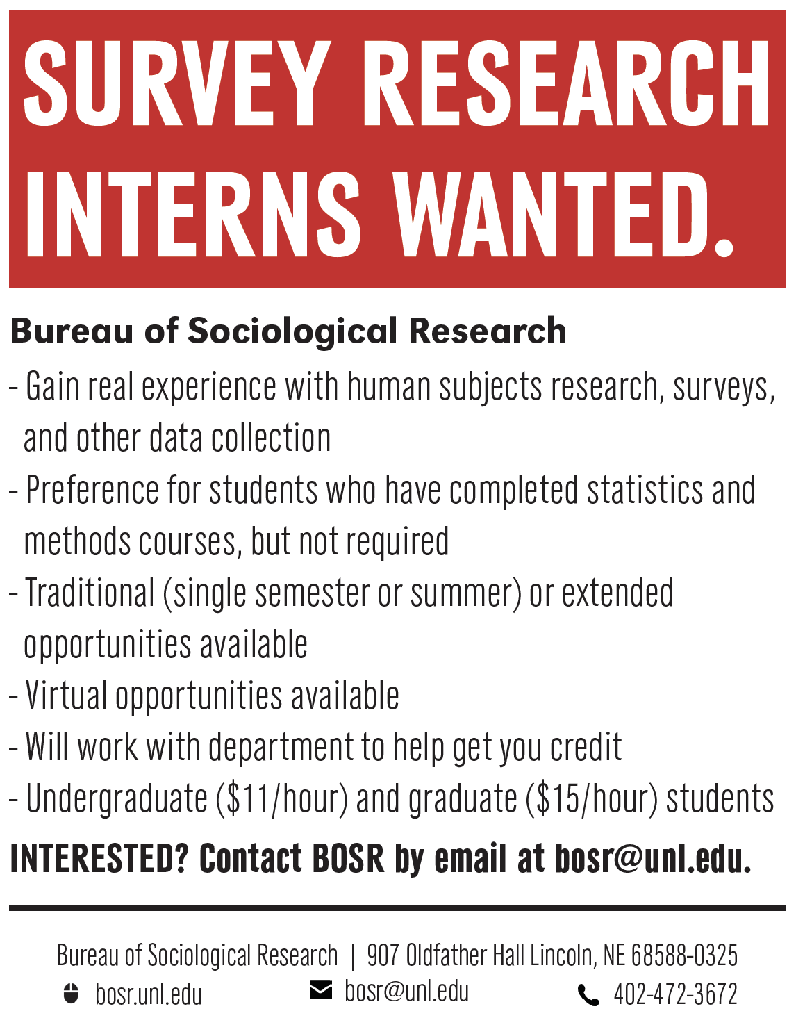 Contact BOSR at bosr@unl.edu for more details and application. 