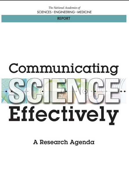 https://www.nap.edu/catalog/23674/communicating-science-effectively-a-research-agenda